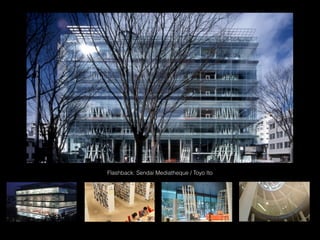 Flashback: Sendai Mediatheque / Toyo Ito

 