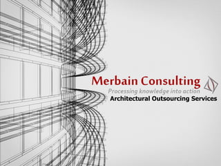 Architectural  Outsourcing Services 