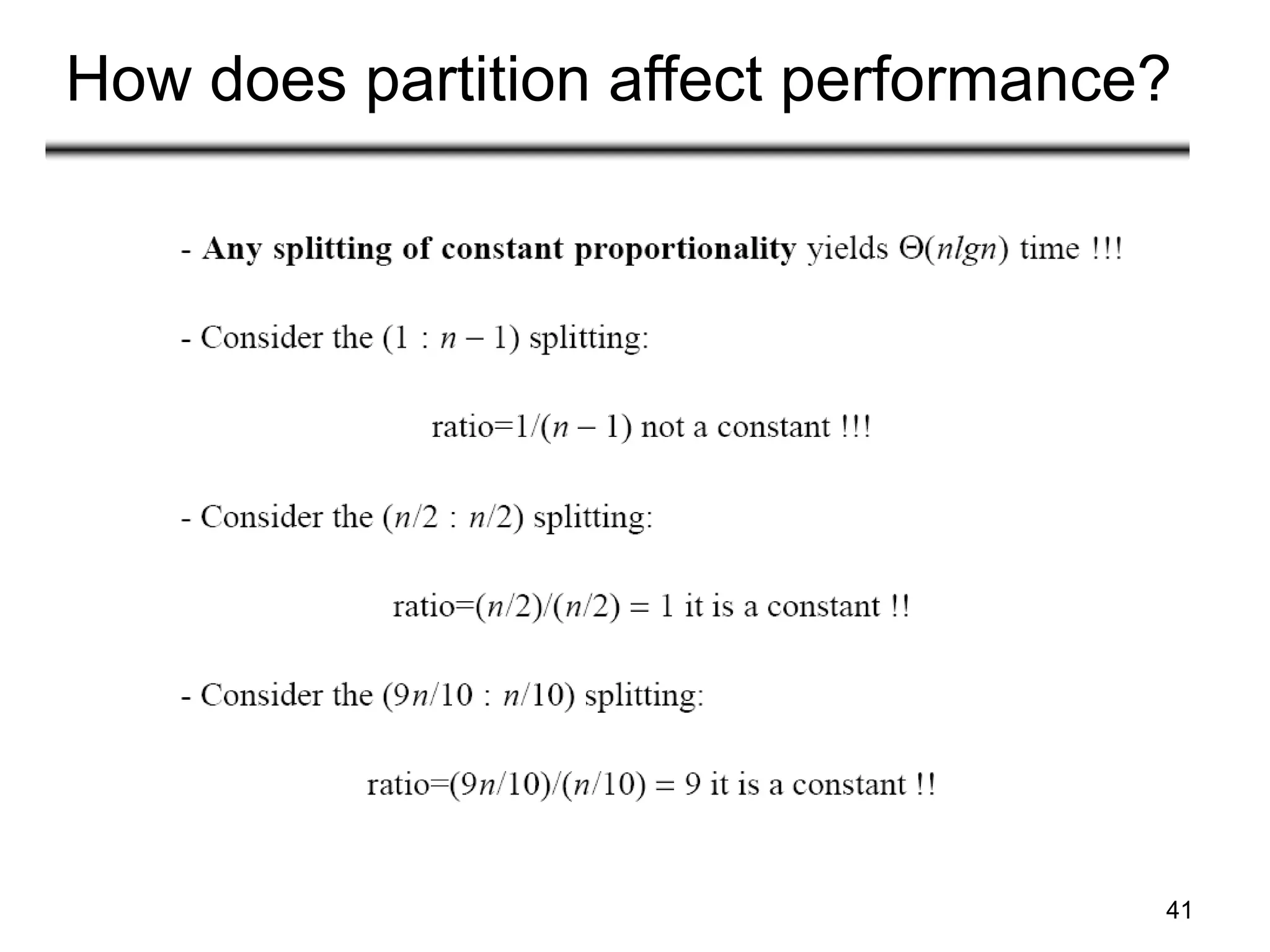 41
How does partition affect performance?
 