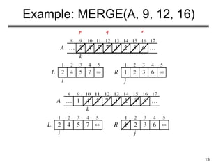 13
Example: MERGE(A, 9, 12, 16)
p r
q
 