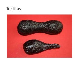 Tektitas
 