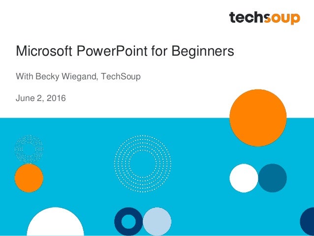Webinar Microsoft Powerpoint For Beginners 2016 06 02