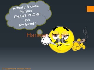 Haneen Iemeir
IT Department, Haneen Iemeir
Haneen Iemeir
 