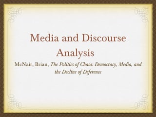 Media and Discourse Analysis ,[object Object]