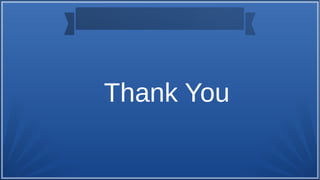 Thank You
 
