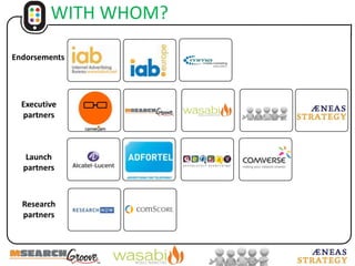 WITH WHOM? EndorsementsExecutive partnersLaunch partnersResearchpartners