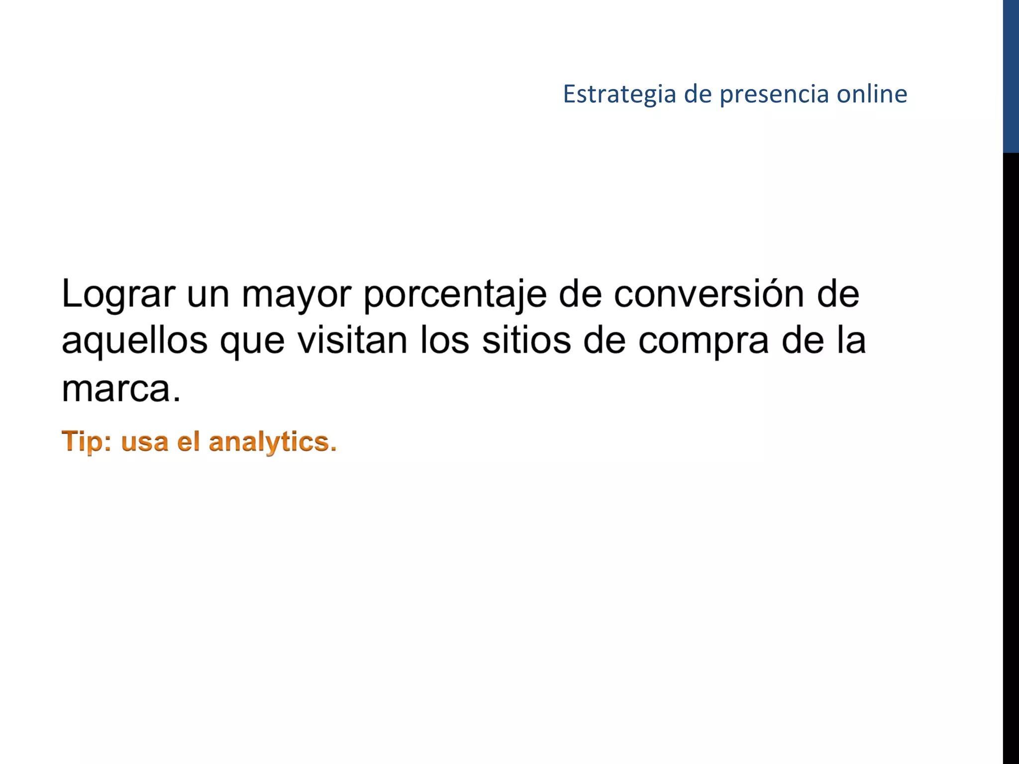 Estrategia de presencia online
 