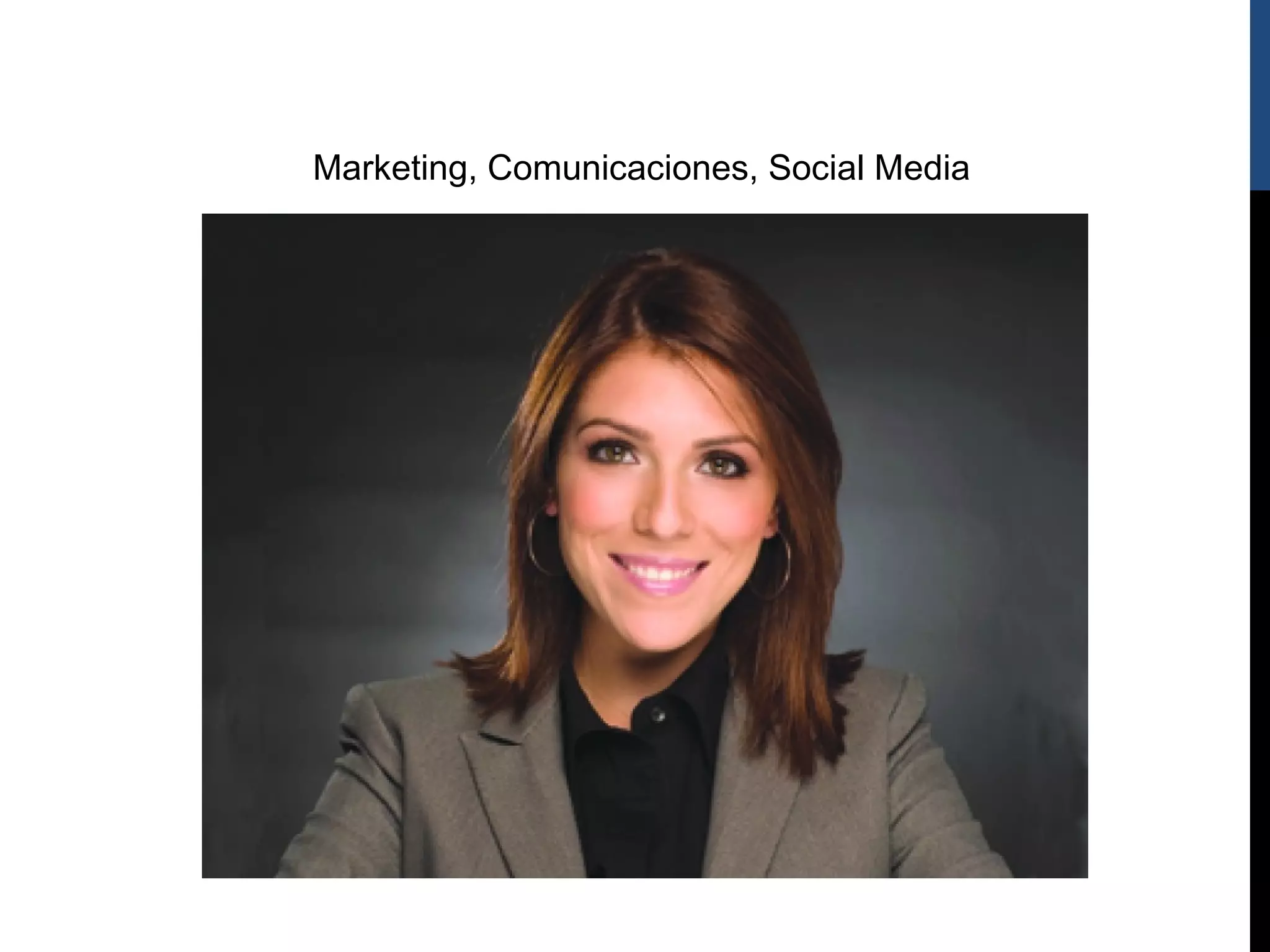 Marketing, Comunicaciones, Social Media
 