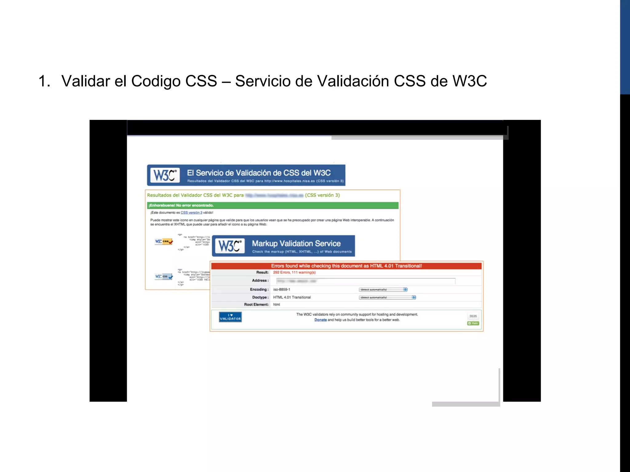 1. Validar el Codigo CSS – Servicio de Validación CSS de W3C
 