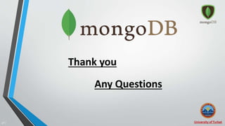 University ofTurbat46 |
Thank you
Any Questions
 