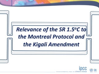 IPCC Special Report on Global Warming of 1.5oC : Key Findings | PPTX