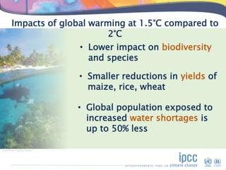 IPCC Special Report on Global Warming of 1.5oC : Key Findings | PPTX