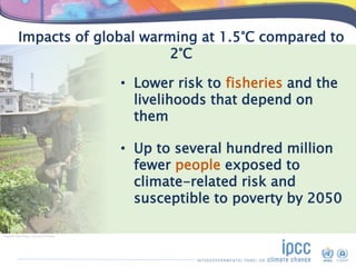 IPCC Special Report on Global Warming of 1.5oC : Key Findings | PPTX