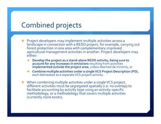 Linking international standards to REDD+ projects