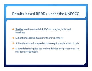 Linking international standards to REDD+ projects