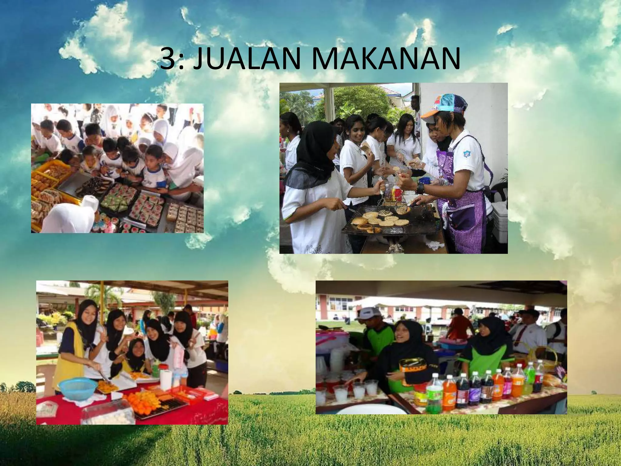 3: JUALAN MAKANAN
 
