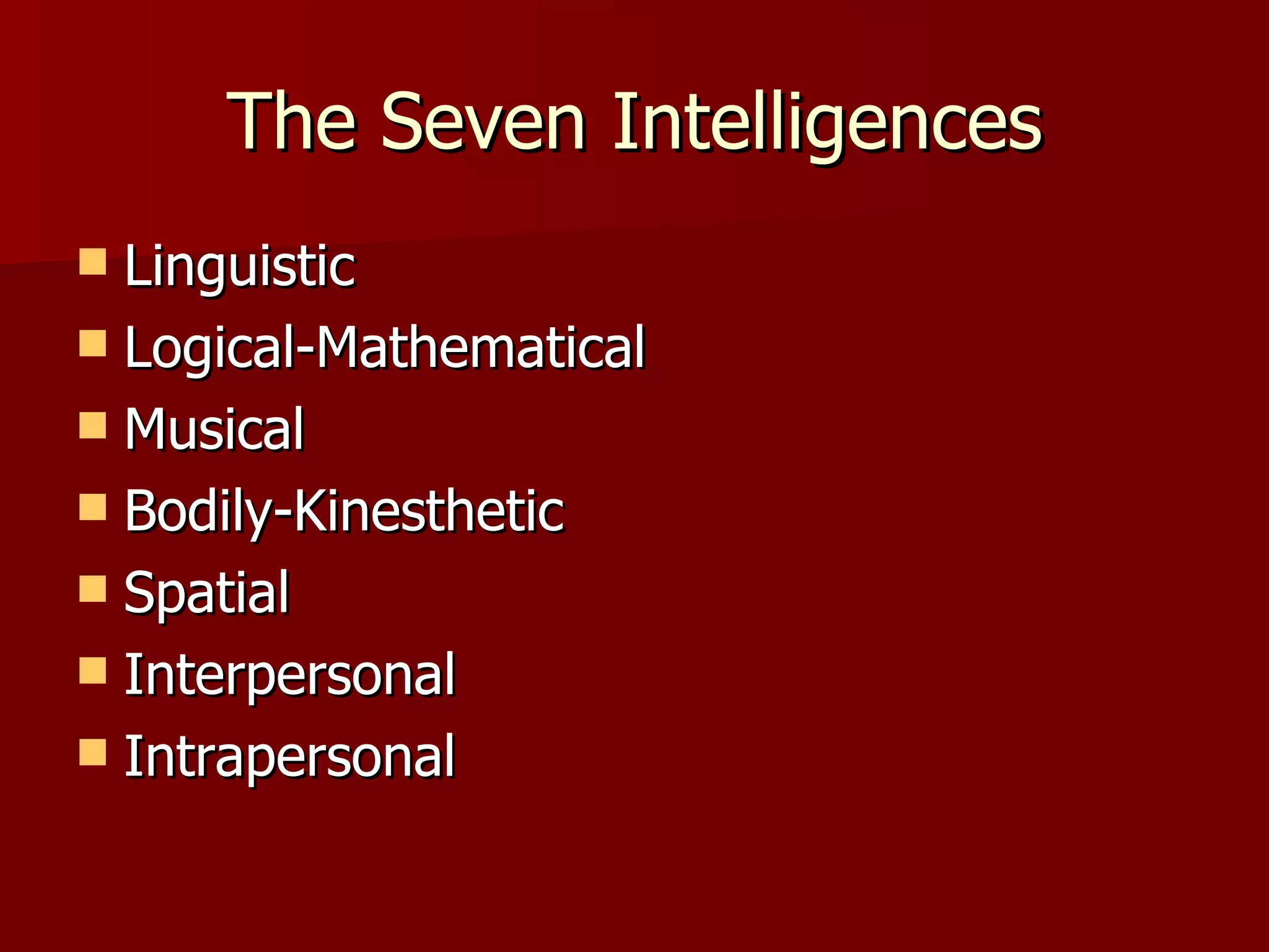 Howard Gardner's Theory of Multiple Intelligences | PPT