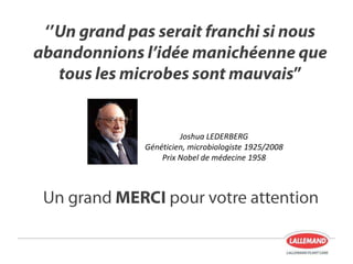 Joshua LEDERBERG
Généticien, microbiologiste 1925/2008
Prix Nobel de médecine 1958
 