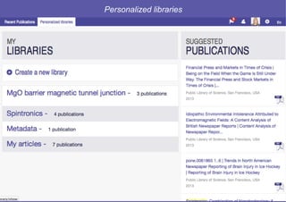 40 © Mysciencework - Strictly private and confidential – All rights reserved. www.mysciencework.com
Personalized libraries
 