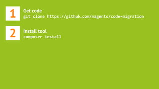 1 Get code
git clone https://github.com/magento/code-migration
2 Install tool
composer install
 
