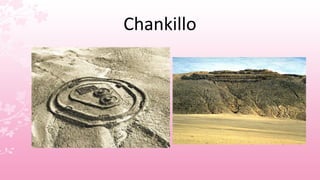 Chankillo
 