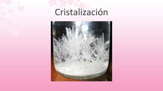 Cristalización