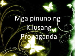 Mga pinuno ng Kilusang Propaganda 