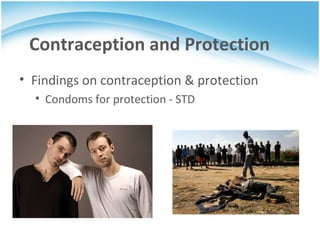 Findings on contraception & protection Condoms for protection - STD Contraception and Protection 