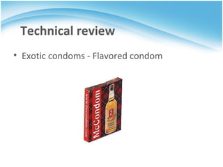 Technical review Exotic condoms - Flavored condom 