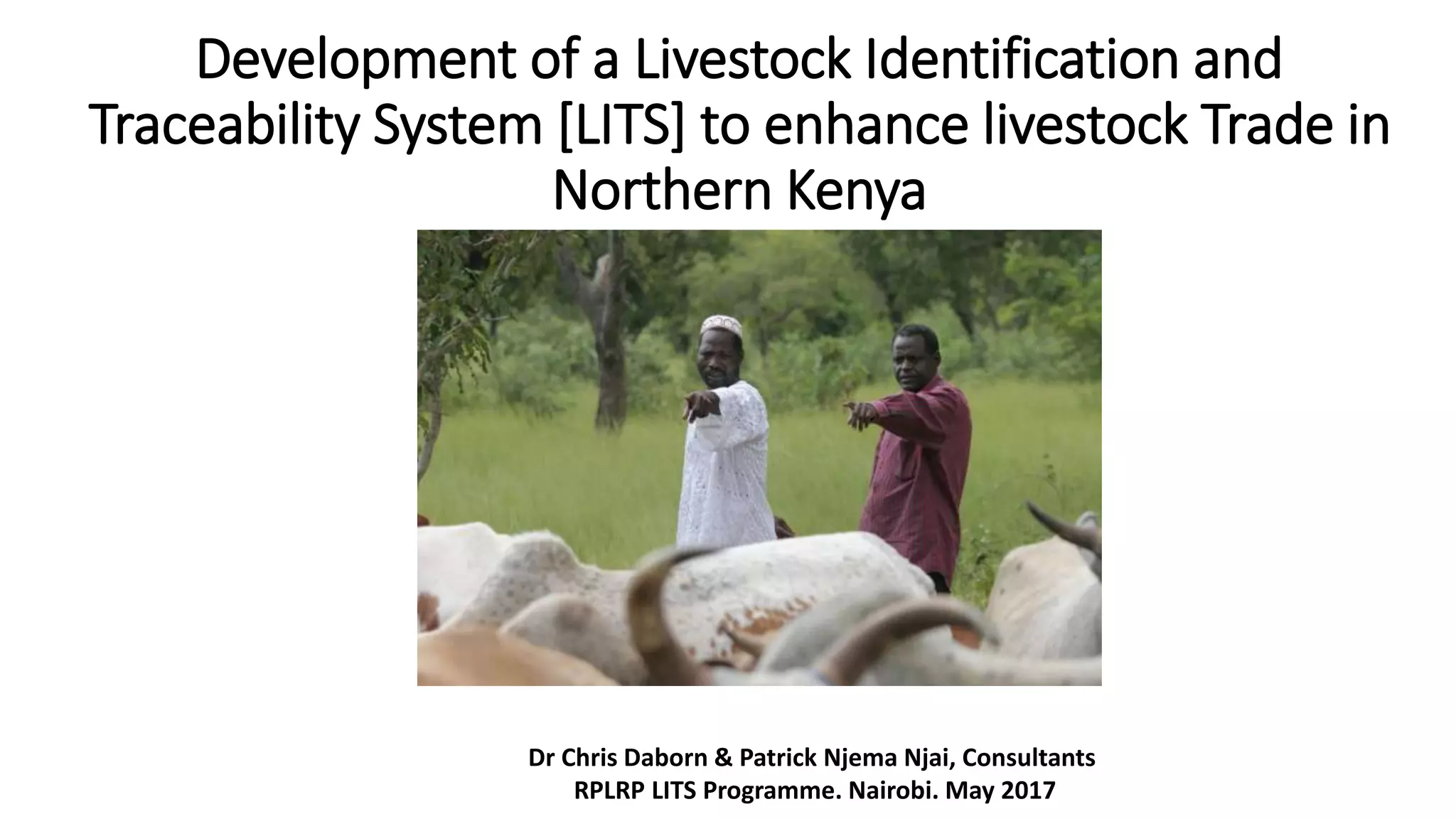 Livestock Identification and Traceability System [LITS] to Enhance