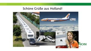 Step up to Saxion.
Schöne Grüße aus Holland!
 