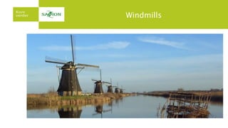 Windmills
 
