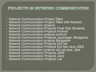 














Network Communication Project Titles
Network Communication Project Titles with Abstract
Network communication projects
Network Communication Projects Final Year Students
Network Communication Projects Android
Network communication projects android
Network Communication Projects Jayanagar, Bangalore
Network communication projects Bangalore
Network Communication Projects Dot net
Network Communication Projects Dot Net Java J2EE
Network communication projects dot net java j2ee
Network Communication Projects J2EE
Network Communication Projects Java
Network Communication Projects List

 