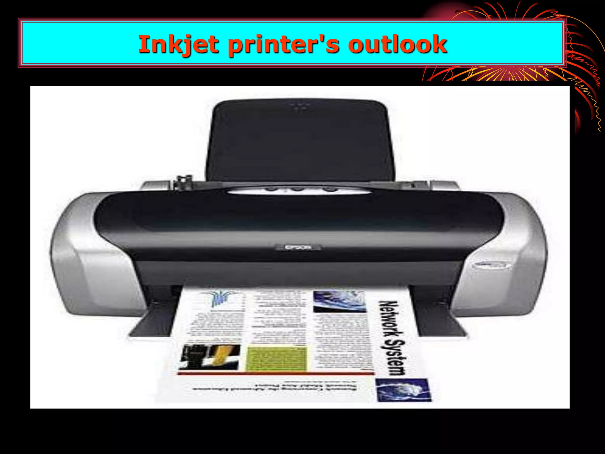 Inkjet printer's outlook
 