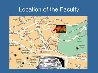 Location of the Faculty 