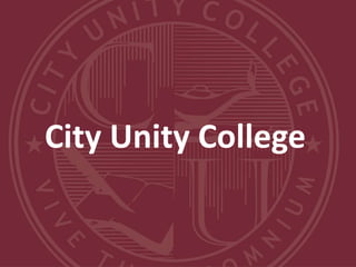 City Unity College
 