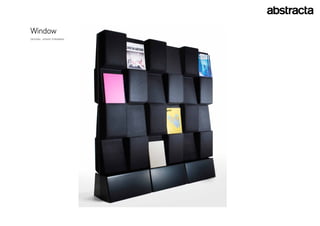 Window
Design: jOnAs FOrsMAn
 