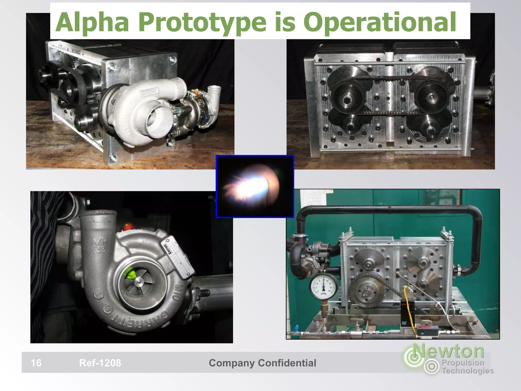 Alpha Prototype is Operational     Ref-1208 Company Confidential 