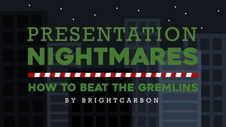 PRESENTATION
B Y B R I G H T C A R B O N
 