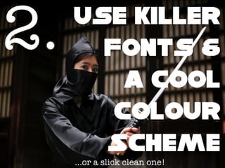 How to be a Presentation Ninja