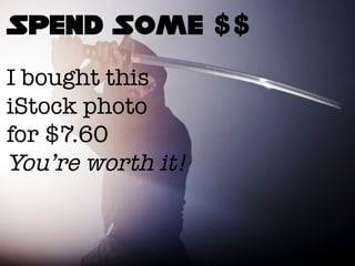 How to be a Presentation Ninja