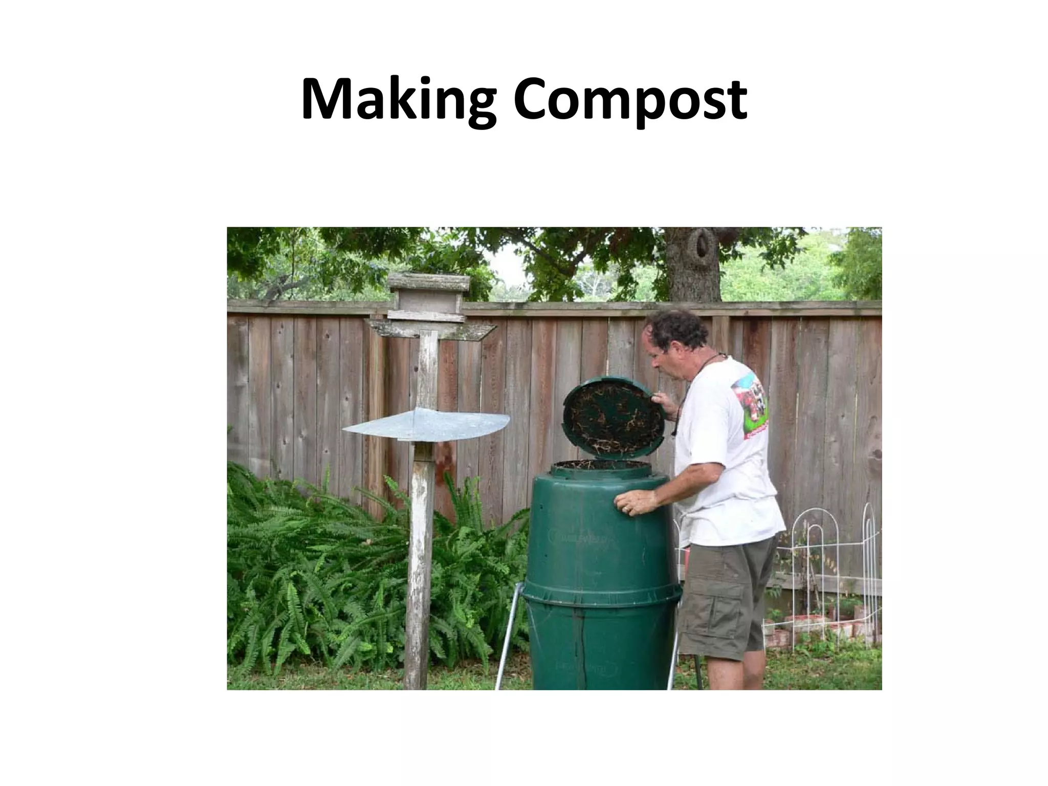 Making Compost
 