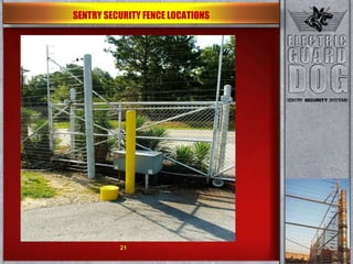 SENTRY SECURITY FENCE LOCATIONS 