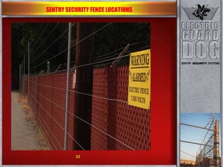 SENTRY SECURITY FENCE LOCATIONS 