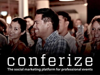 The social marketing platform for professional events 
 