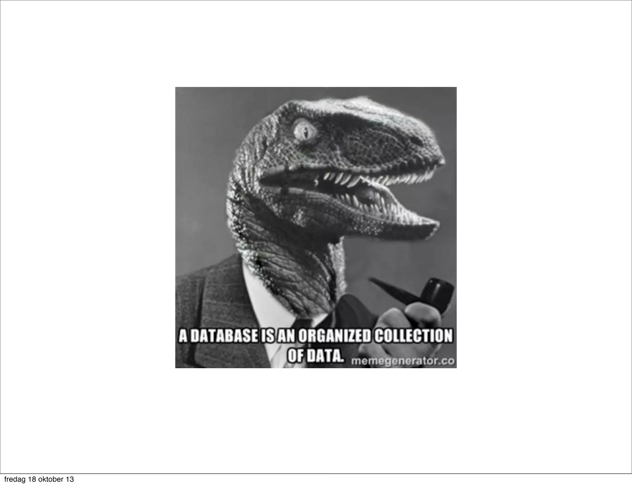 fredag 18 oktober 13

 