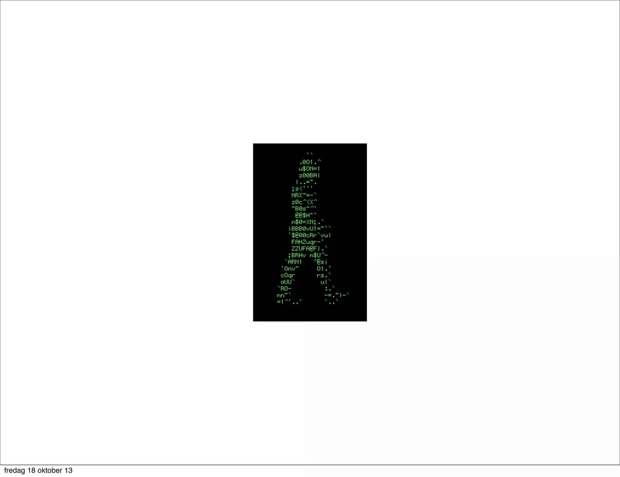 fredag 18 oktober 13

 