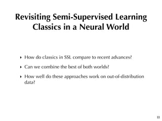 Neural Semi-supervised Learning under Domain Shift Slide 22