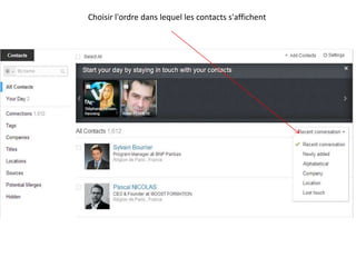 Choisir l'ordre dans lequel les contacts s'affichent
 