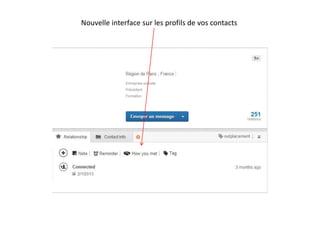 Nouvelle interface sur les profils de vos contacts
 